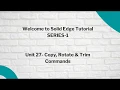 Unit-27 Copy Rotate Trim Commands
