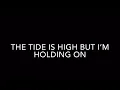 Lagu Blondie - The Tide is High Lyrics