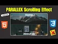Parallax Effect Parallax Scrolling Effect HTML CSS Create a Parallax Website