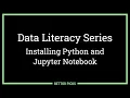Data Literacy Series Step 0 Installing Python and Jupyter Notebook Foundation for Sports Analytics