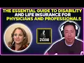 The essential guide to disability and life insurance for physicians and professionals