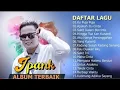 Lagu IPANK Full Album Terbaru 2025 dan Terpopuler