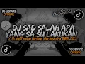 Download Lagu DJ SAD🥲🥀 SALAH APA YANG SA SU LAKUKAN X KO AMBIL SEMUA HARAPAN