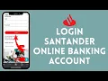 Santander Login How to Sign in to Santander Online Banking Account 2024