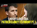 PART 1 Patrick Clancy testifies in Lindsay Clancy his ex-wife s murder trial