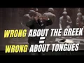 Philip Anthony Mitchell s CLEAR Misunderstanding of the Greek Confuses Tongues