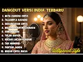 Lagu DANGDUT LEGEND BOLLYWOOD EDITION 💔 Buta Karena Cinta \u0026 Hits Nostalgia Paling Merdu