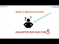What is Encapsulation Java Interview Question 5 Advantages Examples Ask Java Code Bode