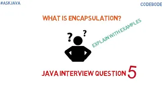 What is Encapsulation Java Interview Question 5 Advantages Examples Ask Java Code Bode