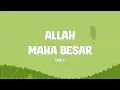 Download Lagu Opick - Allah Maha Besar - Lirik Berkah