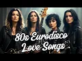 Lagu 80s Eurodisco Love Songs | Emotional Romance Playlist | Tender Heartache \u0026 Sweet Memories 💔✨