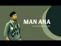 Man Ana Cover by Romy Nursyam