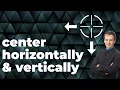 How to Center Vertically and Horizontally in CSS Center with Flex Center with Grid