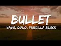 Lagu VAVO, Diplo, Priscilla Block - Bullet (Lyrics)