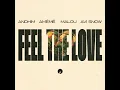 Feel The Love - andhim, AMÉMÉ, Malou & Avi Snow