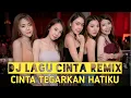 Download Lagu DJ LAGU CINTA REMIX | CINTA TEGARKAN HATIKU - TIKTOK VIRAL TERBARU 2021