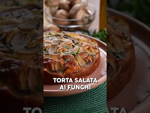 TORTA SALATA AI FUNGHI by Buon’Idea