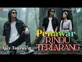 Lagu PENAWAR RINDU TERLARANG - AJAY TAURUS II Lagu Slow Rock Melayu Menyayat Hati