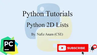 How to use 2D Lists in pyton Python Tutorial Nafiz Anam