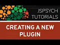 jsPsych Tutorial - Create a New Plugin