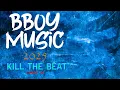 Download Lagu BBOY MUSIC / KILL THE BEAT / BREAKBEAT 2025 Part 4
