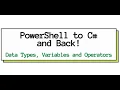 PowerShell to C and Back - The Basics