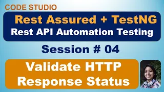 Rest Assured API Testing Session 04 - Validate HTTP Response Status