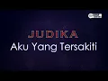 Judika - Aku Yang Tersakiti ( Karaoke Version ) || Original Key