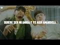 Oscar Maydon x Neton Vega - Amigos? No. (Letra)