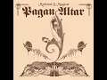 The Rising of the Dark Lord - Pagan Altar