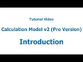 Introduction - Calculation Model v2 pro version