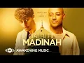 Maher Zain \u0026 Harris J - Qalbi Fil Madinah | Official Music Video | قلبي في المدينة