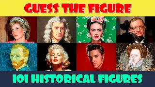 Guess the 101 Historical Figures