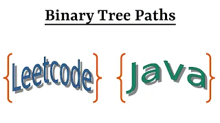 Leetcode Question 257 Binary Tree Paths in Java