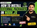 How to Install External Packages in Node js npm Install Tutorial for Beginners