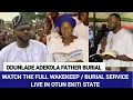 Download Lagu [FULL VIDEO] OF ODUNLADE ADEKOLA FATHER  BURIAL/WAKEKEEP SERVICE LIVE AT OTUN EKITI STATE 
