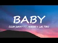 Download Lagu Clean Bandit - Baby (Lyrics) ft. Marina \u0026 Luis Fonsi