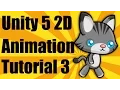 Unity 5 2d Animation Tutorial - Part 3