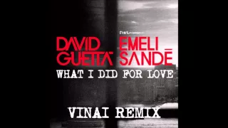 Download David Guetta ft. Emeli Sandé - What I Did For Love (VINAI REMIX) MP3