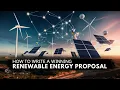 How to Write a Winning Proposal for Renewable Energy Projects Grant Writing Writing Tips