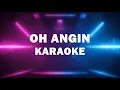 Download Lagu OH ANGIN | KARAOKE VERSION | BY FALDIANSYAH
