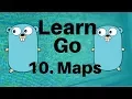 Maps - Go Lang Programming Tutorial Part 10