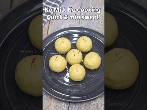 No Milk No Fire No Cooking 2 min sweet #sweet #instantsweets #quicksweetrecipe #nofirecooking