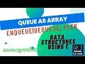 QUEUE Introduction QUEUE as ARRAY ENQUEUE DEQUEUE PEEK Data structures in Malayalam