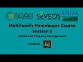 Multifamily Homeubyer Course Sessions 3 Rehab and Property Management