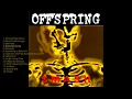 The offspring - Gotta Get Away