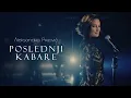Download Lagu ALEKSANDRA PRIJOVIC - POSLEDNJI KABARE (OFFICIAL VIDEO)