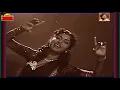 Download Lagu LATA JI~Film~BASANT BAHAR~{1954}~O Mein Piya Teri Tu ManeYa NaMane~[TRIBUTE To Great LATA MANGESHKAR