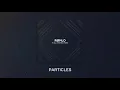 Download Lagu Romlo - Particles