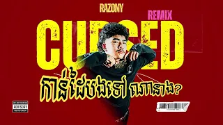 RAZONY - CURSED កាន់ដៃបងទៅណានាង Remix @REALLYJING 